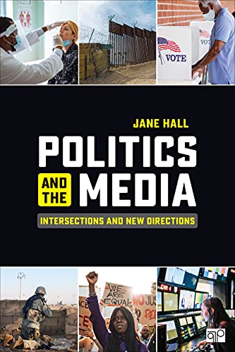 Politics and the Media: Intersections and New Directions - Epub + Converted Pdf